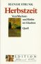 [Edition Johannes Kuhn 18] • Herbstzeit · Vom Wachsen und Reifen im Glauben